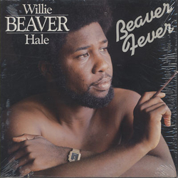 Willie Hale Beaver Fever Vinyl LP USED