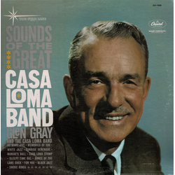 Glen Gray & The Casa Loma Orchestra Sounds Of The Great Casa Loma Band Vinyl LP USED