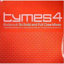 Tymes 4 Bodyrock (So Solid & Full Crew Mixes) Vinyl 12" USED