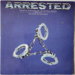 Royal Philharmonic Orchestra Arrested - The Royal Philharmonic Orchestra & Friends Presents The Music Of The Police Vinyl LP USED