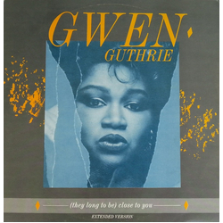 Gwen Guthrie (They Long To Be ) Close To You Vinyl 12" USED