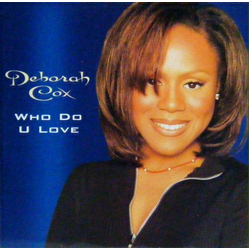 Deborah Cox Who Do U Love Vinyl 12" USED