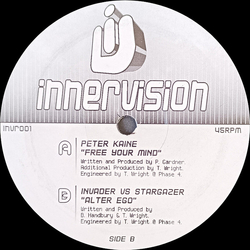 Peter Kaine / Invader / Stargazer Thomas Wright Free Your Mind / Alter Ego Vinyl 12" USED