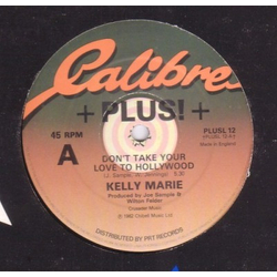 Kelly Marie Don't Take Your Love To Hollywood Vinyl 12" USED