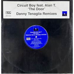 Circuit Boy / Alan T The Door (Danny Tenaglia Remixes) Vinyl 12" USED