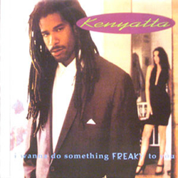 Kenyatta I Wanna Do Something Freaky To You Vinyl 12" USED