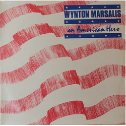 Wynton Marsalis An American Hero Vinyl LP USED