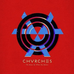 Chvrches The Bones Of What You Believe Vinyl LP USED