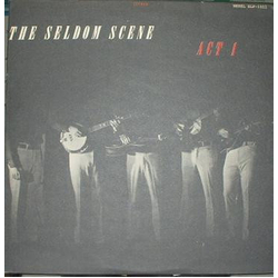 The Seldom Scene Act 1 Vinyl LP USED