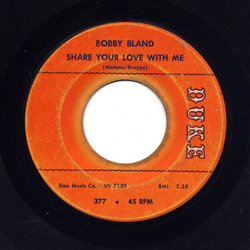 Bobby Bland Share Your Love With Me Vinyl 7" USED