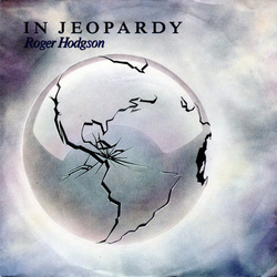 Roger Hodgson In Jeopardy Vinyl 7" USED