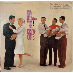 The Crew Cuts You Must Have Been A Beautiful Baby! Vinyl LP USED