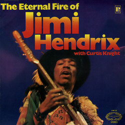 Jimi Hendrix / Curtis Knight The Eternal Fire Of Jimi Hendrix Vinyl LP USED