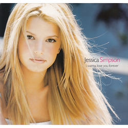 Jessica Simpson I Wanna Love You Forever Vinyl 12" USED