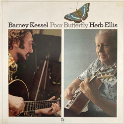 Barney Kessel / Herb Ellis Poor Butterfly Vinyl LP USED