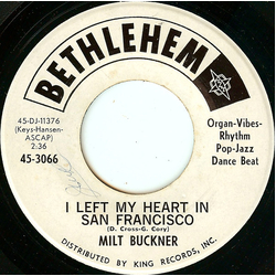 Milt Buckner I Left My Heart In San Francisco Vinyl 7" USED