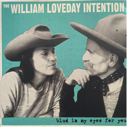 The William Loveday Intention Blud In My Eyes For You Vinyl LP USED