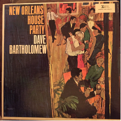 Dave Bartholomew New Orleans House Party Vinyl LP USED