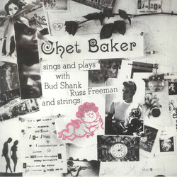 Chet Baker Sings And Plays With Bud Shank, Russ Freeman And Strings Vinyl LP USED