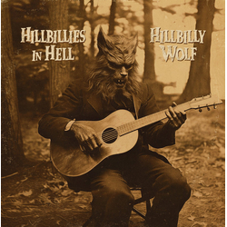 Various Hillbillies In Hell: Hillbilly Wolf (1952-1972) Vinyl LP USED