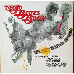Mojo Blues Band The Wild Taste Of Chicago Vinyl LP USED