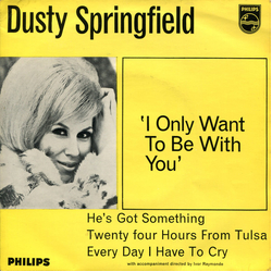 Dusty Springfield I Only Want To Be With You Vinyl 7" USED