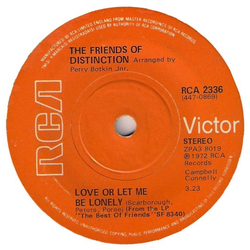 The Friends Of Distinction Love Or Let Me Be Lonely Vinyl 7" USED