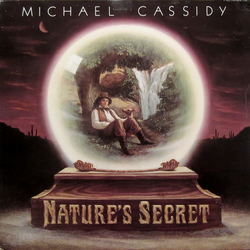 Michael Cassidy Nature's Secret Vinyl LP USED