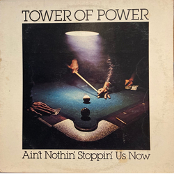 Tower Of Power Ain't Nothin' Stoppin' Us Now Vinyl LP USED