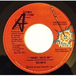 Secrets (3) (Baby) Save Me USED VINYL 7INCH 45 RPM PROMO