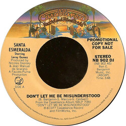 Santa Esmeralda / Leroy Gomez Don't Let Me Be Misunderstood USED VINYL 7INCH 45 RPM SINGLE PROMO STEREO