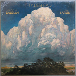 Malcolm Dalglish & Grey Larsen Thunderhead Vinyl LP USED