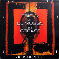 Tricky / DJ Muggs / Dame Grease Juxtapose Vinyl LP USED