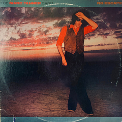 The Marc Tanner Band No Escape Vinyl LP USED