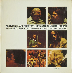 Norman Blake (2) / Tut Taylor / Sam Bush / Butch Robins / Vassar Clements / Dave Holland / Jethro Burns Norman Blake / Tut Taylor / Sam Bush / Butch R