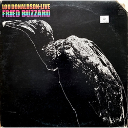 Lou Donaldson Live: Fried Buzzard Vinyl LP USED