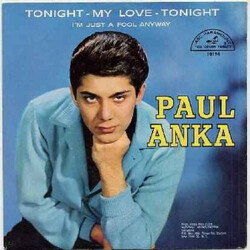 Paul Anka Tonight My Love, Tonight USED VINYL 45 RPM 7INCH