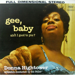 Donna Hightower Gee, Baby Ain't I Good To You? Vinyl LP USED