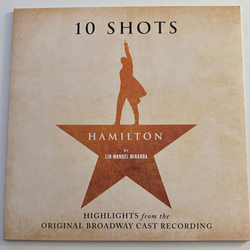 Lin-Manuel Miranda Hamilton: 10 Shots (Highlights From The Original Broadway Cast Recording) Vinyl LP USED