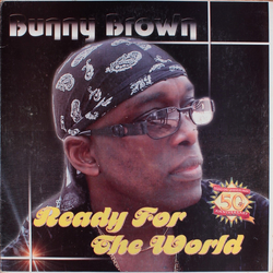 Bunny Brown Ready For The World Vinyl LP USED