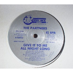 Partners (5) / Yvonne Elliman Give It To Me All Night Long / Love Pains (Special DJ Edited Version) Vinyl 12" USED