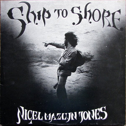 Nigel Mazlyn Jones Ship To Shore Vinyl LP USED