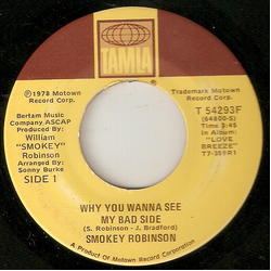 Smokey Robinson Why You Wanna See My Bad Side Vinyl 7" USED