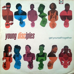 Young Disciples Get Yourself Together Vinyl 12" USED