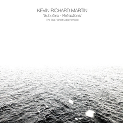 Kevin Martin Sub Zero - Refractions (The Bug/Ghost Dubs remixes) Vinyl 12" USED