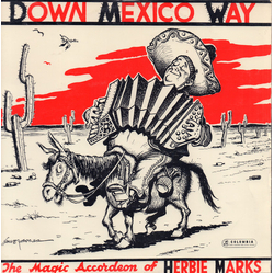 Herbie Marks Down Mexico Way The Magic Accordeon Of Herbie Marks Vinyl LP USED