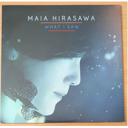 Maia Hirasawa What I Saw Vinyl LP USED