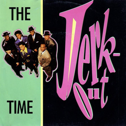 The Time Jerk Out Vinyl 12" USED