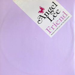 Angel Lee Friend (Full Crew & Blacksmith Remixes) Vinyl 12" USED