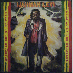 Ijahman Levi Tell It To The Children Vinyl LP USED